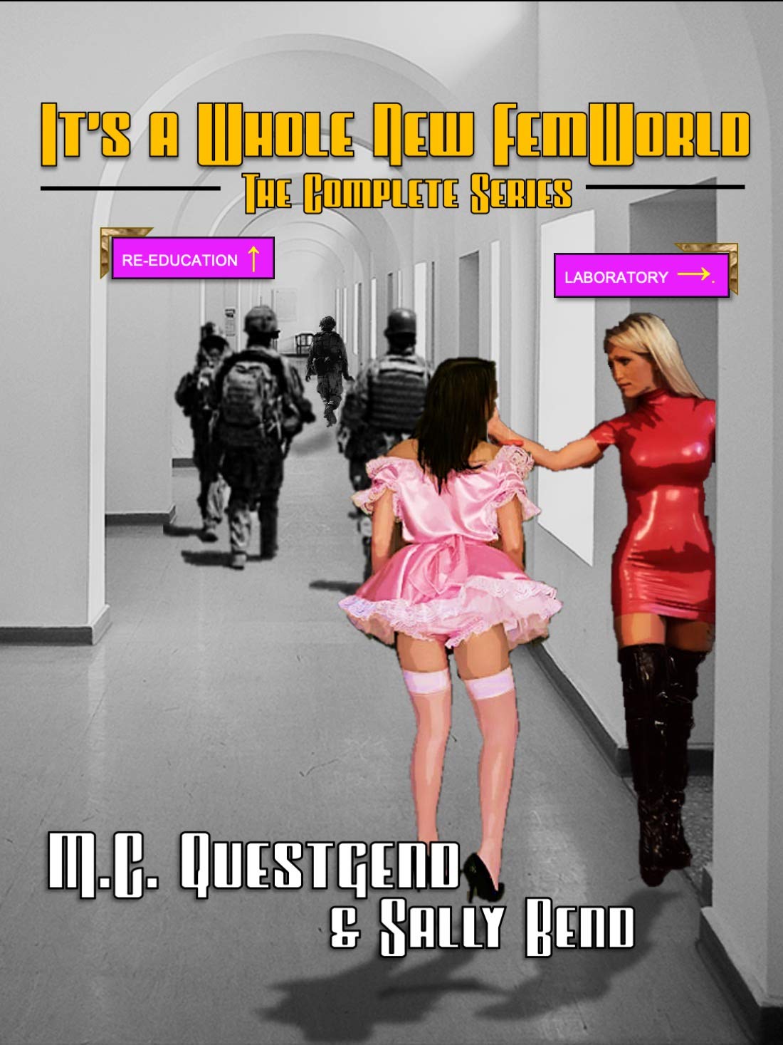 It's a Whole New FemWorld: The Complete Series (Kindle Edition)