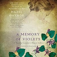 A Memory of Violets: A Novel of London's Flower Sellers