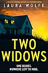 Two Widows by Laura    Wolfe