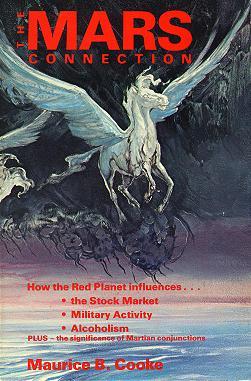 The Mars Connection: How the Red Planet Influences the Stock Market, Military an (Paperback)
