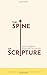 The Spine of Scripture: God's Kingdom from Eden to Eternity