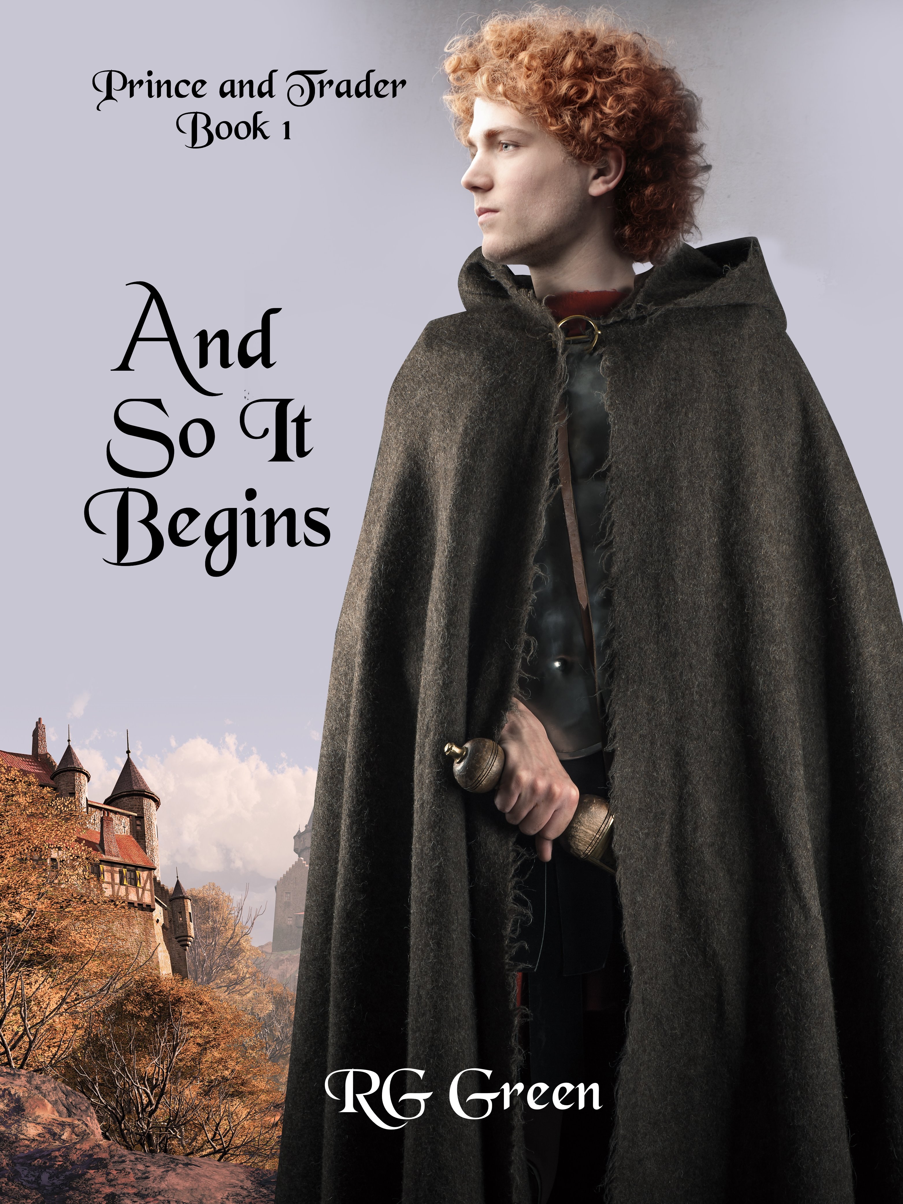 And So It Begins (Prince and Trader, #1)