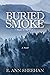 BURIED SMOKE by E Ann Sheehan