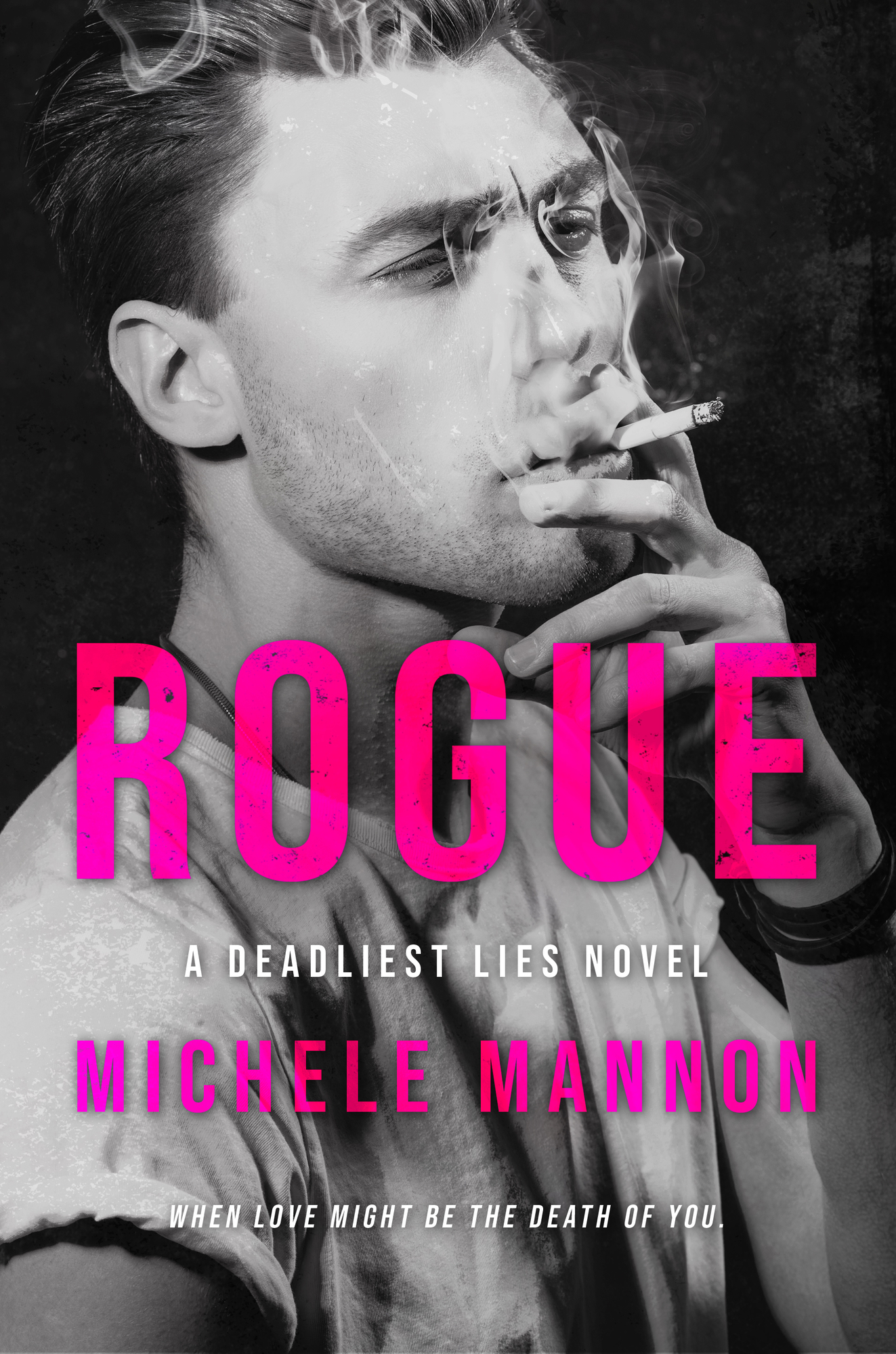 Rogue (Deadliest Lies #1)
