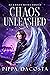Chaos Unleashed (Chaos Rise...
