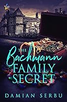 The Bachmann Family Secret