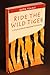 Ride the Wild Tiger