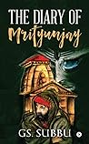 THE DIARY OF MRITYUNJAY