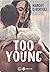 Too Young