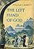The Left Hand of God