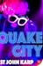 Quake City