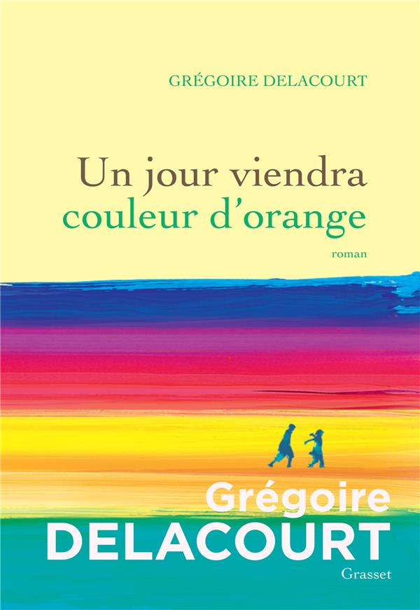 Un jour viendra couleur d'orange (Paperback)