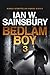 Bedlam Boy by Ian W. Sainsbury