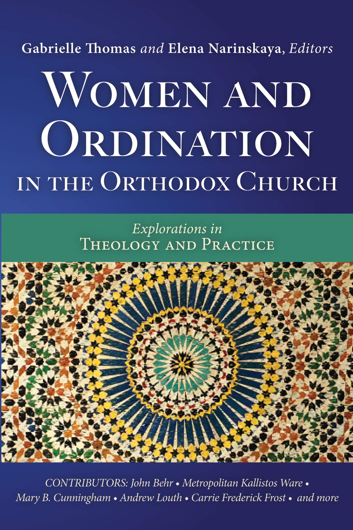 Women and Ordination in the Orthodox Church: Explorations in Theology and Practice (Kindle Edition)
