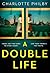 A Duplicitous Life