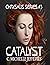 Catalyst (Chrysalis Series Book 3)