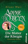Anne Boleyn: Die ...