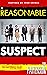 A REASONABLE SUSPECT by Ian Patterson