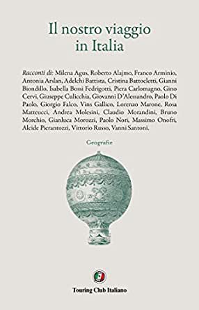 il nostro viaggio in Italia