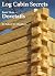 Log Cabin Secrets by Robert Wood Chambers