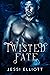Twisted Fate (Twisted, #1)