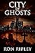City of Ghosts (Death Hunte...