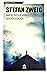 Amok Koşucusu & Ayışığı Sokağı by Stefan Zweig
