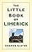 The Little Book of Limerick