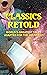 Classics Retold – World's G...