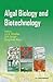 Algal Biology and Biotechnology by JIS Khattar, DP Singh, Gur... by JIS Khattar