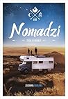 Nomadzi. Życie w ...