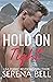 Hold on Tight (Returning Home, #1)