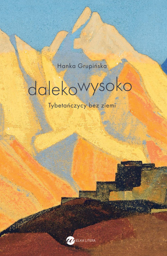 Dalekowysoko. Tybetańczycy bez ziemi (Paperback)