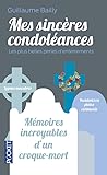 Mes sincères condoléances : Les plus belles perles d'enterrement