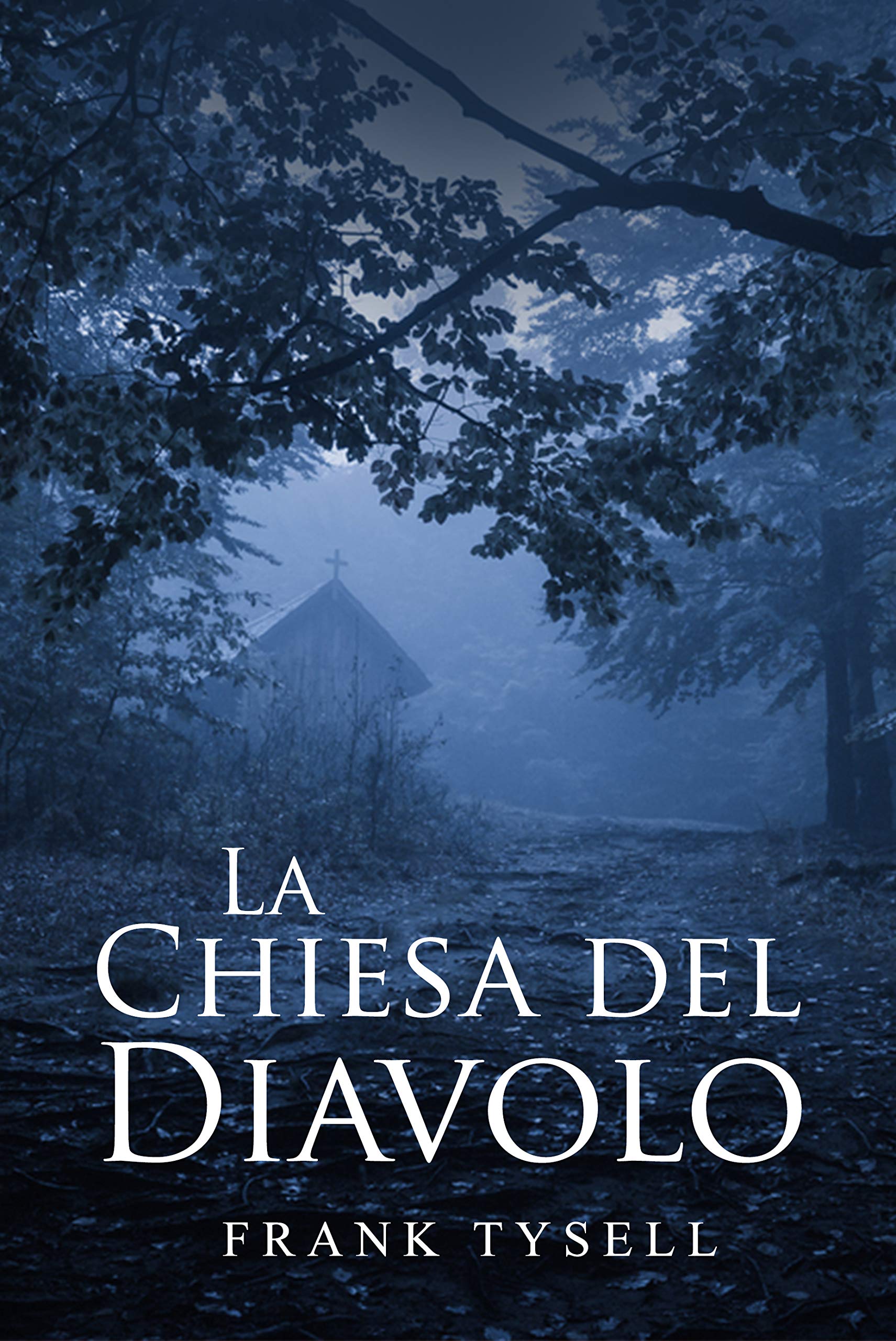La Chiesa del Diavolo (Kindle Edition)