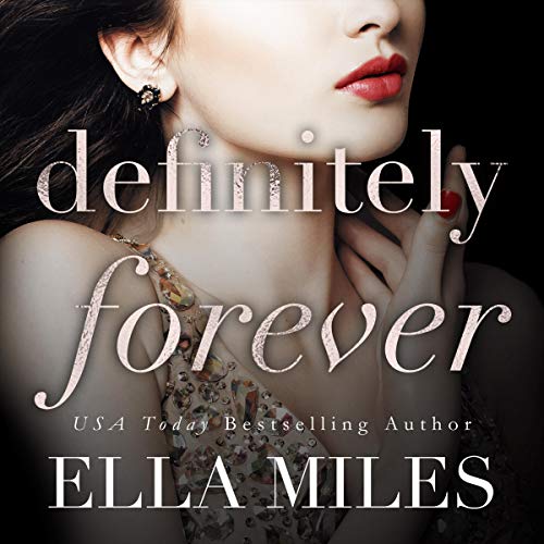 Definitely Forever (Maybe, Definitely Book 6)