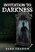 Invitation to Darkness