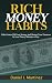 Rich Money Habits: Take Con...