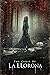 The Curse Of La Llorona by Pedro Alizo