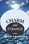 Charm and Strange by Linda Casebeer