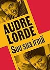 Sou sua irmã by Audre Lorde