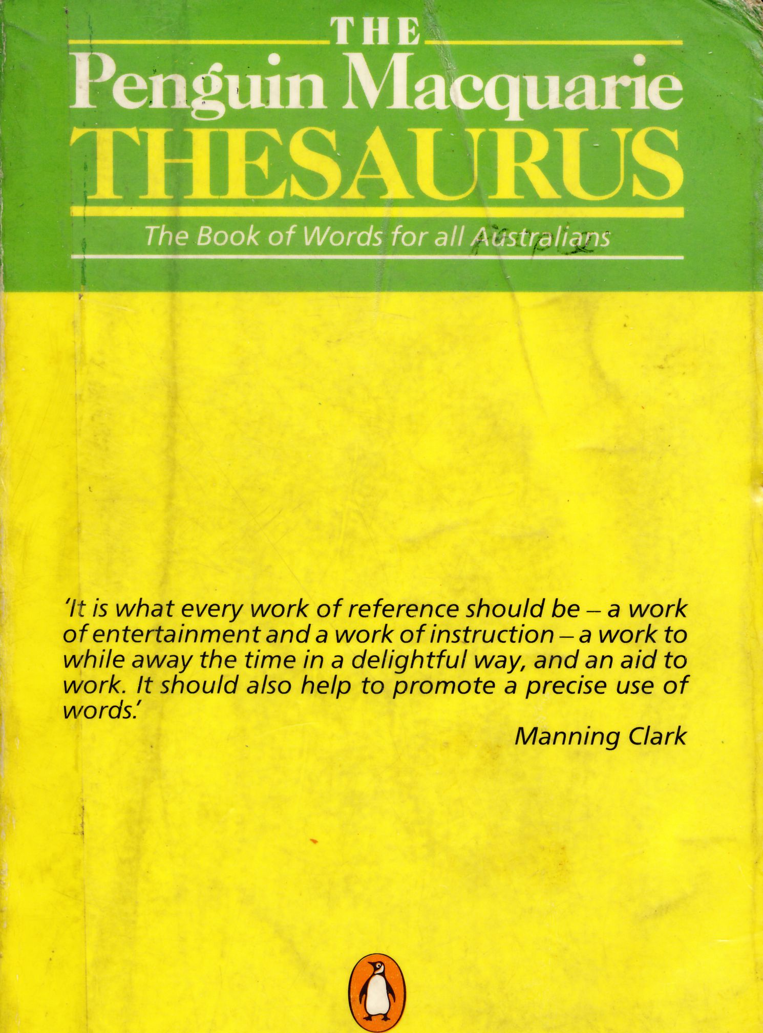 The Penguin Macquarie thesaurus: Book of words for all Australians (Penguin reference books)