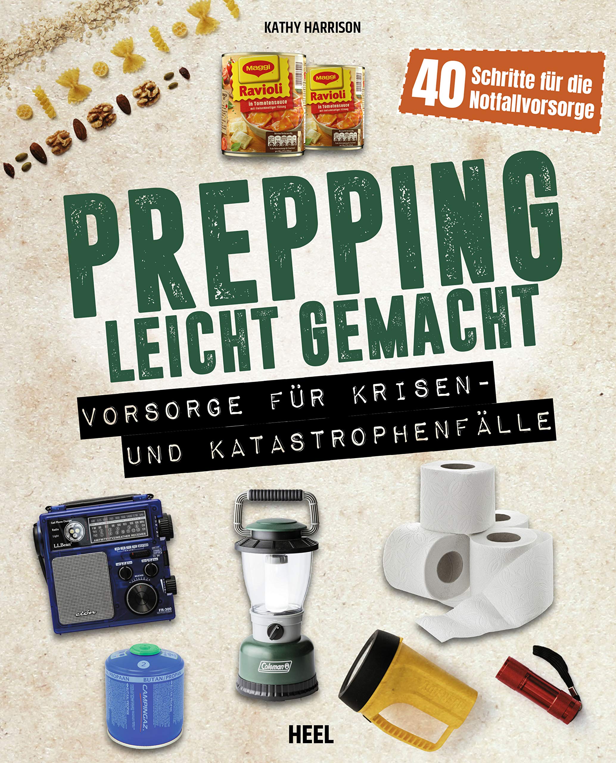 Prepping leicht gemacht: Vorsorge für Krisen- und Katastrophenfälle (German Edition)