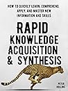 Rapid Knowledge Acquisition & Synthesis by Peter Hollins