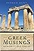 Greek Musings