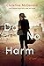 Do No Harm