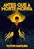 Antes que a Morte morra