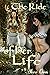 The Ride of Her Life: A Les...