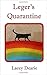 Leger's Quarantine (The Leger Cat Sleuth Mysteries, #41)