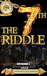 The 7th Riddle: E...